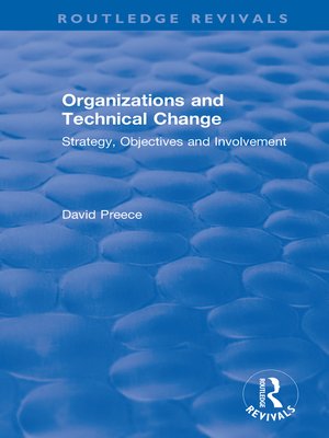 cover image of Organizations and Technical Change